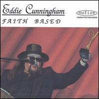 Faith Based von Eddie Cunningham