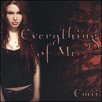 Everything of Me von Emii