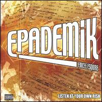 Listen at Your Own Risk von Epademik