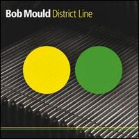 District Line von Bob Mould