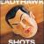 Shots von Ladyhawk