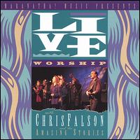Live Worship with Chris Falson & The Amazing Stories von Chris Falson