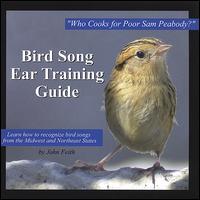 Bird Song Ear Training Guide: Who Cooks for Poor Sam Peabody? von John Feith
