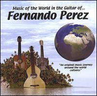 Music of the World in the Guitar of... von Fernando Pérez