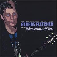 Ain't the Worst That You Could Find von George Fletcher