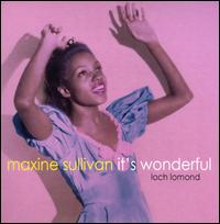 It's Wonderful: Loch Lomond von Maxine Sullivan