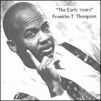 Early Years von Franklin Thompson