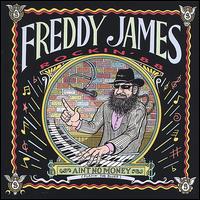 Ain't No Money von Freddy James