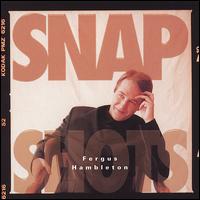 Snapshots von Fergus Hambleton