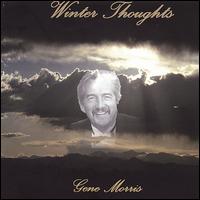 Winter Thoughts von Gene Morris