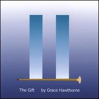 Gift: A 9/11 Tribute von Grace Hawthorne