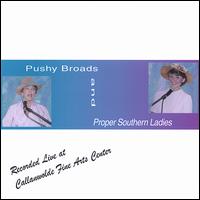 Pushy Broads and Proper Southern Ladies von Grace Hawthorne