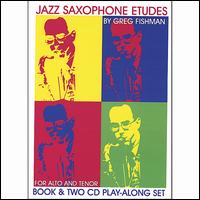 Jazz Saxophone Etudes von Greg Fishman