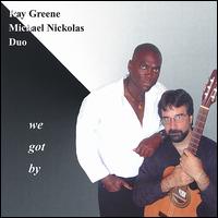 We Got By von Ray Greene
