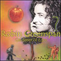 Gardener of Eden von Robin Greenspan
