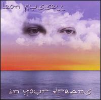 In Your Dreams von Leon Russell