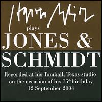 Harvey Schmidt Plays Jones and Schmidt von Harvey Schmidt