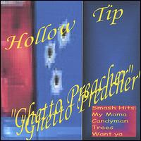 Ghetto Preacher von Hollow Tip