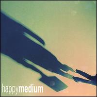 Happy Medium von Happy Medium
