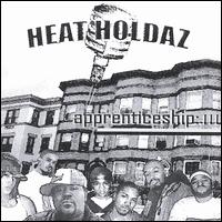 Apprenticeship, Pt. 3 von Heat Holdaz