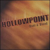 Dust & Blood von Hollowpoint