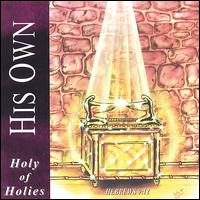 Holy of Holies von His Own