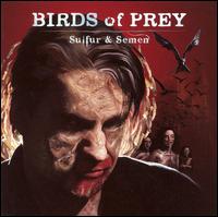 Sulfur and Semen von Birds of Prey