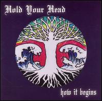 How It Begins von Hold Your Head