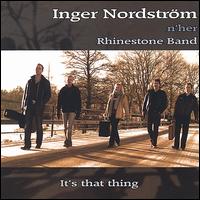 It's That Thing von Inger Nordström & Her Rhinestone Band