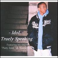 Truely Speaking von Idol