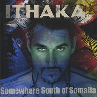 Somewhere South of Somalia von Ithaka