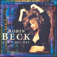 Can't Get Off von Robin Beck