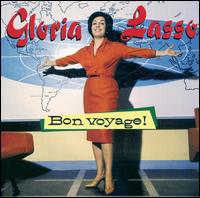 Bon Voyage von Gloria Lasso