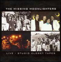 Missing Moonlighters: Live/Studio Closet Tapes von The Moonlighters