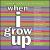 Vol. 6: When I Grow Up von Jamie deRoy