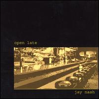 Open Late von Jay Nash