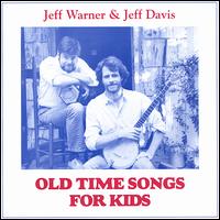 Old Time Songs for Kids von Jeff Warner
