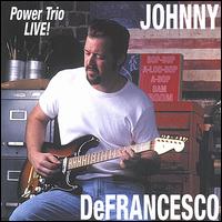 Power Trio Live von Johnny  DeFrancesco