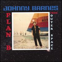Plan B from Outer Space von Johnny Barnes