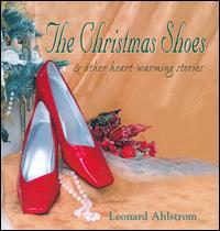 Christmas Shoes & Other Heart-Warming Stories von Leonard Ahlstrom