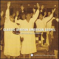 Smithsonian Folkways: Classic African American Gospel von Various Artists