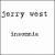 Insomnia von Jerry West