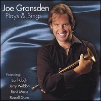 Plays and Sings von Joe Gransden