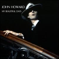 My Beautiful Days von John Howard