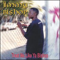 Treat Me Like Ya Bishop von Jimmy Bishop