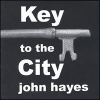 Key to the City von John Hayes