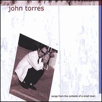 Songs from the Curbside of a Small Town von John Torres