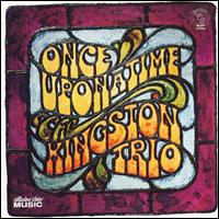 Once Upon a Time von The Kingston Trio