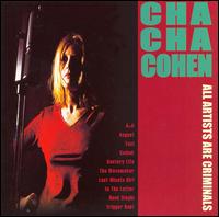 All Artists Are Criminals von Cha Cha Cohen