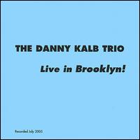 Live in Brooklyn! von Danny Kalb